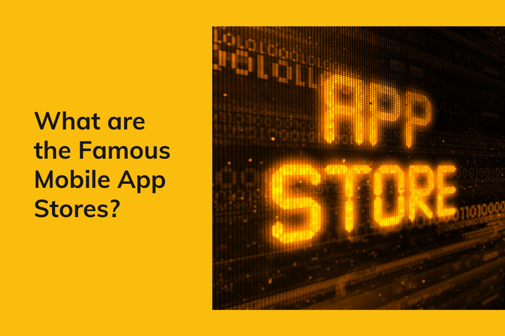 Famous Mobile app stores