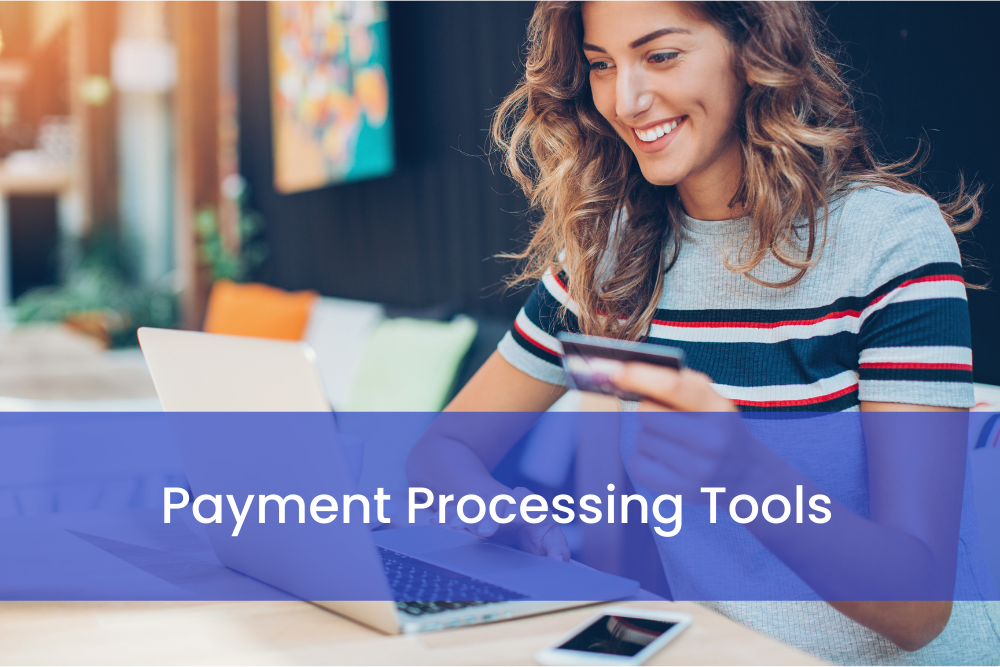 Payment Processing Tools