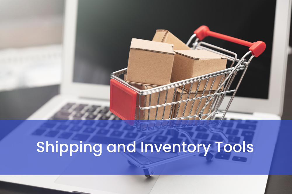 Shipping and Inventory Tools