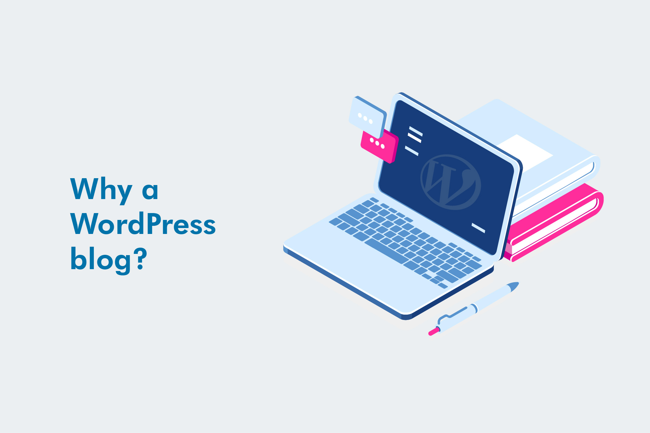 Why a WordPress blog?
