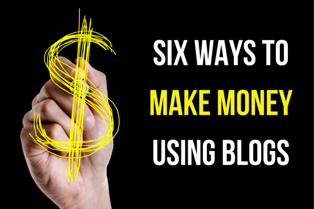 Ways to make money using blog