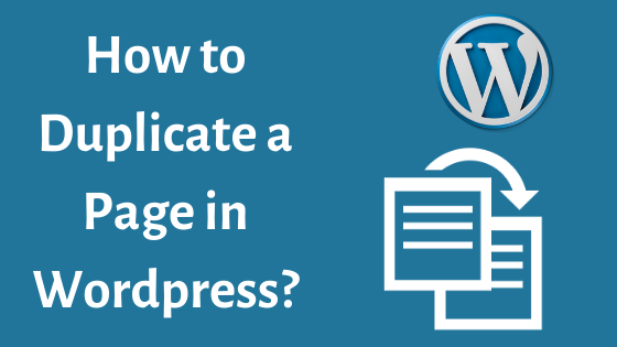 How to Duplicate a Page in Wordpress